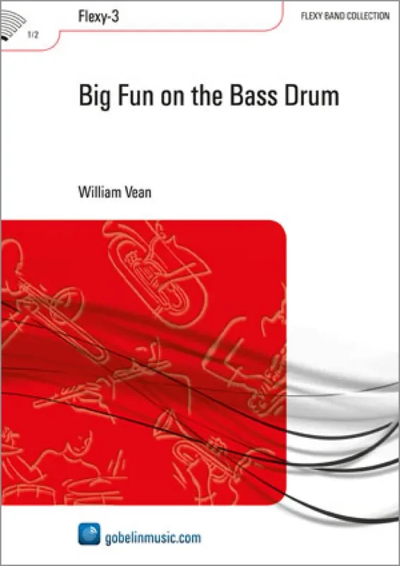 William Vean Big Fun on the Bass Drum Variables Blasorchester