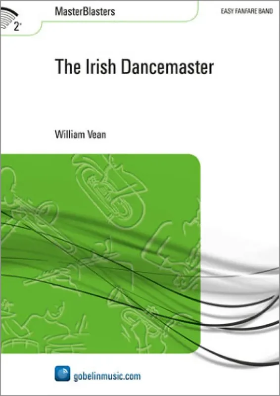 William Vean The Irish Dancemaster Fanfarenorchester
