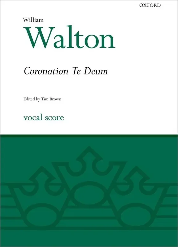 William Walton Coronation Te Deum Gemischter Chor mit Ensemble