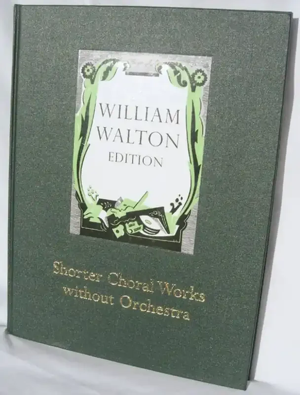 William Walton Shorter Choral Works without Orchestra Gemischter Chor mit Begleitung