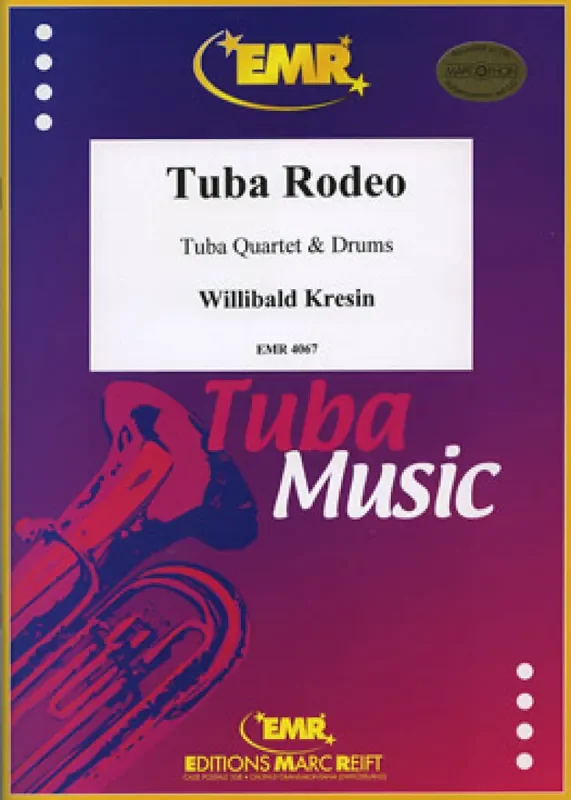 Willibald Kresin Tuba Rodeo Tuba Ensemble