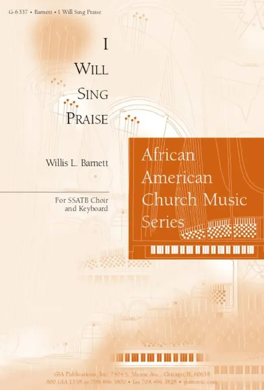 Willis Barnett I Will Sing Praise Gemischter Chor mit Klavier/Orgel