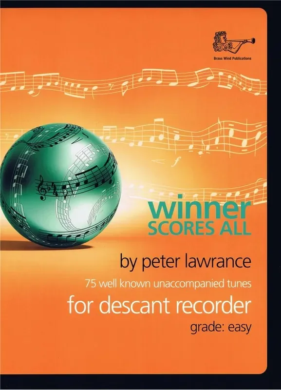 Winner Scores All for Descant Recorder (Arr. Peter Lawrance) Sopranblockflöte