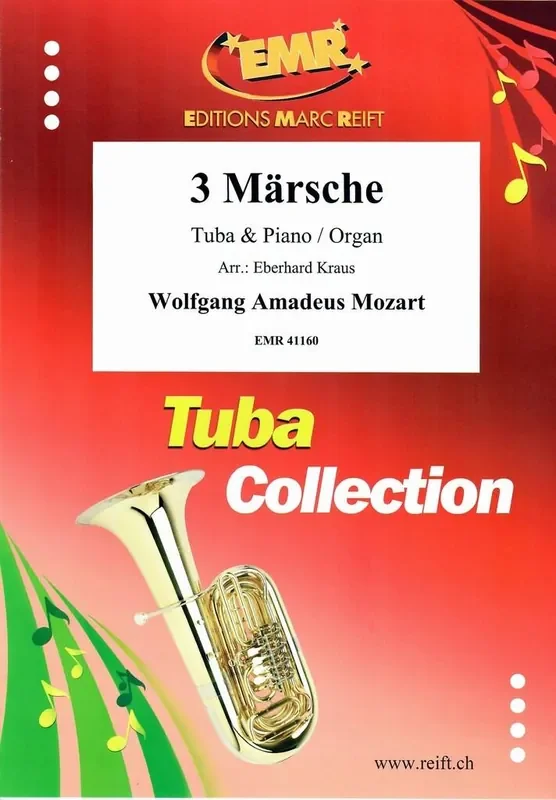 Wolfgang Amadeus Mozart 3 Märsche (Arr. Eberhard Kraus) Tuba mit Begleitung