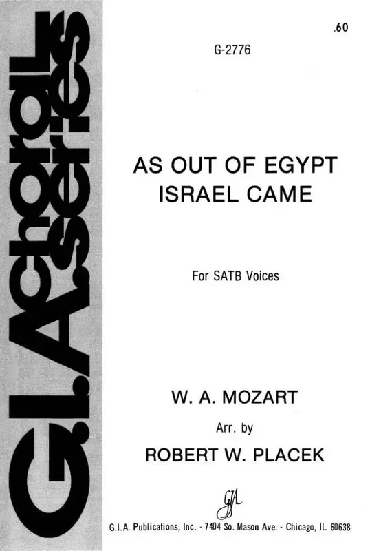 Wolfgang Amadeus Mozart As Out of Egypt Israel Came Gemischter Chor mit Begleitung