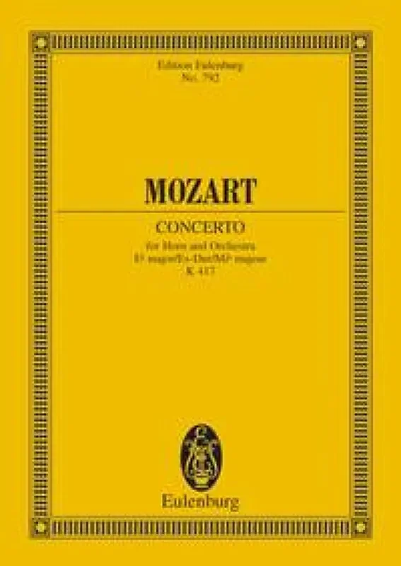 Wolfgang Amadeus Mozart Horn Concerto No. 2 In E Flat Major KV 417 Orchester mit Solo