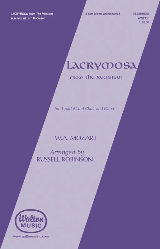 Wolfgang Amadeus Mozart Lacrymosa (from Requiem) (Arr. Russell L. Robinson) Gemischter Chor mit Begleitung