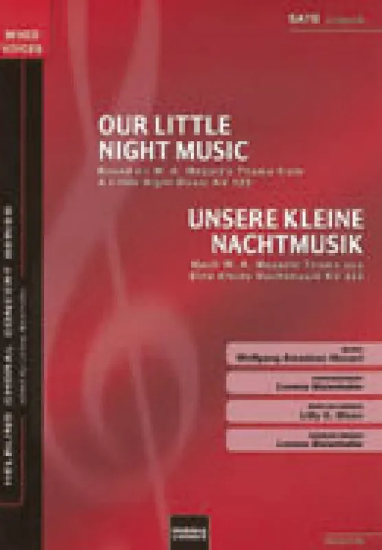 Wolfgang Amadeus Mozart Our little night music/Unsere kleine Nachtmusik (Arr. Lorenz Maierhofer) Gemischter Chor mit Begleitung