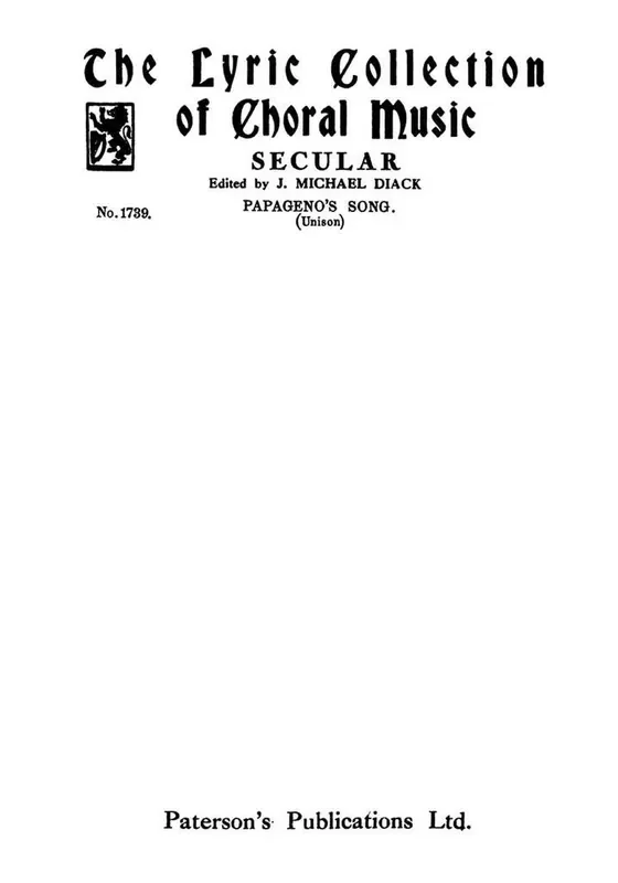 Wolfgang Amadeus Mozart Papageno‘s Song Gemischter Chor mit Begleitung
