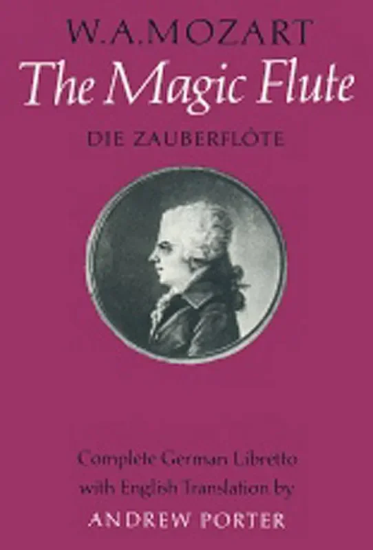 Wolfgang Amadeus Mozart The Magic Flute