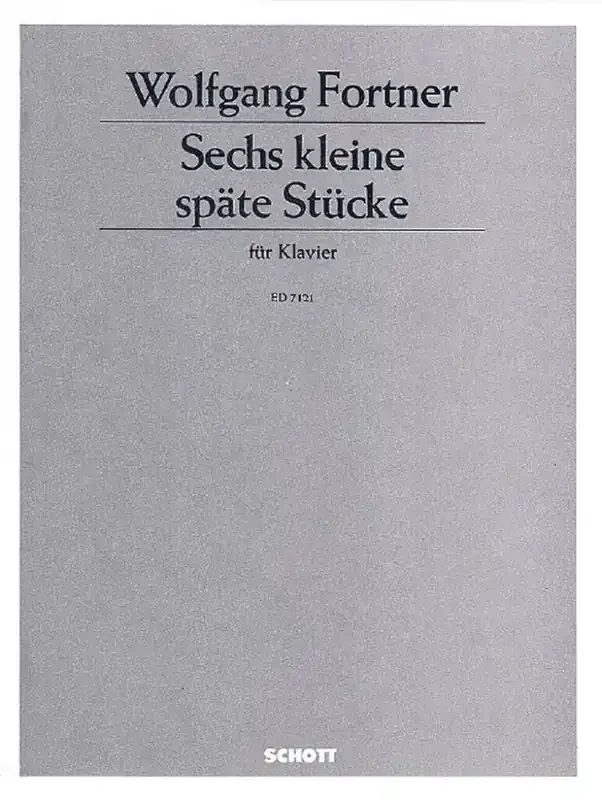 Wolfgang Fortner Six later pieces Klavier Solo
