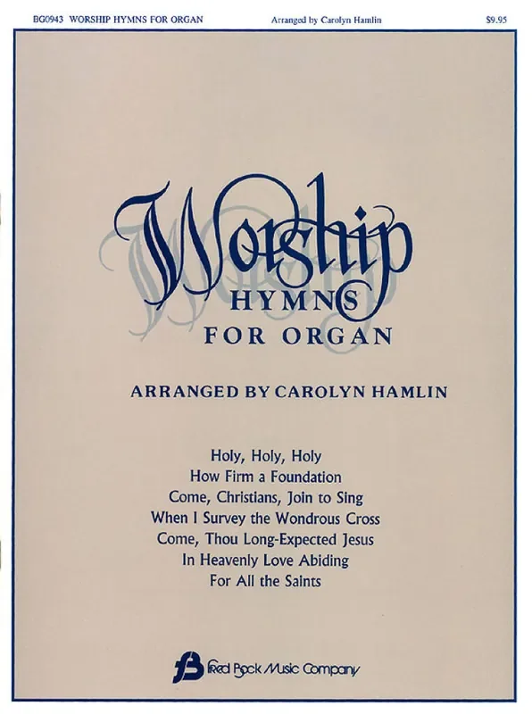 Worship Hymns for Organ – Volume 1 (Arr. Carolyn Hamlin) Orgel