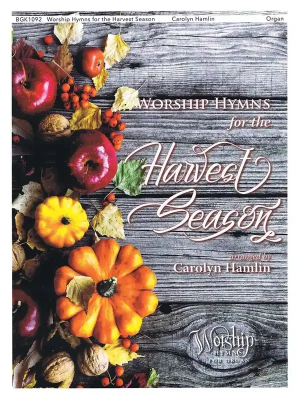 Worship Hymns for the Harvest Season Klavier Solo