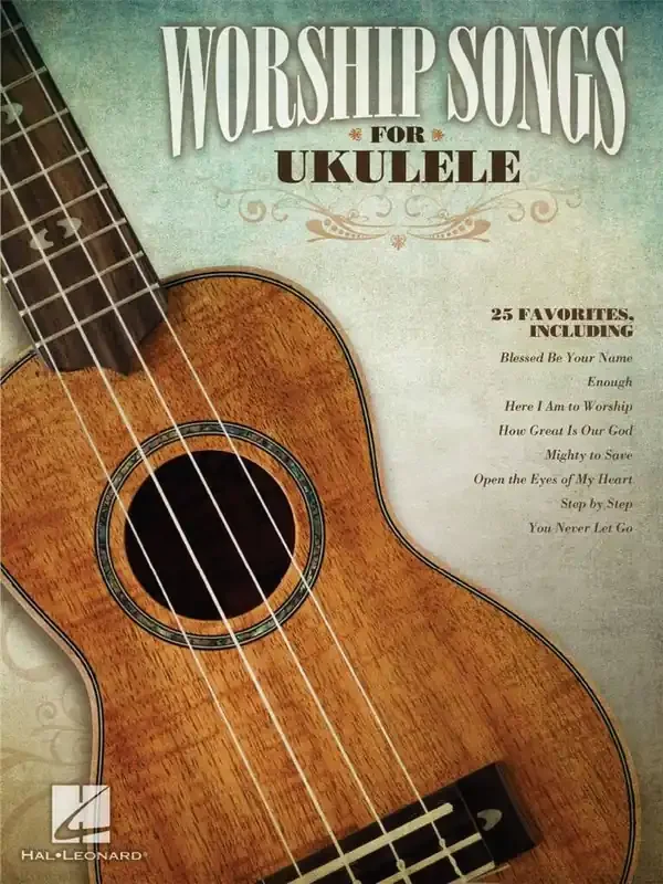Worship Songs for Ukulele Ukulele Solo