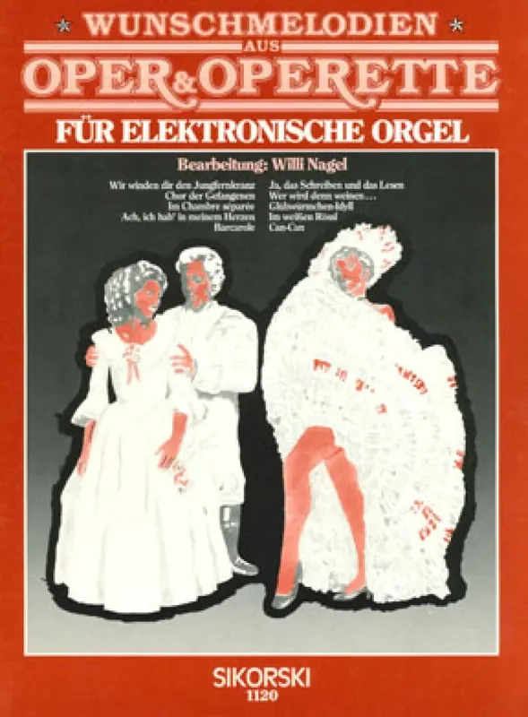 Wunschmelodien aus Oper & Operette (Arr. Willi Nagel) Orgel