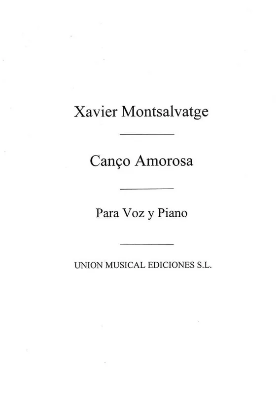 Xavier Montsalvatage Montsalvatge Canco Amorosa Gesang mit Klavier