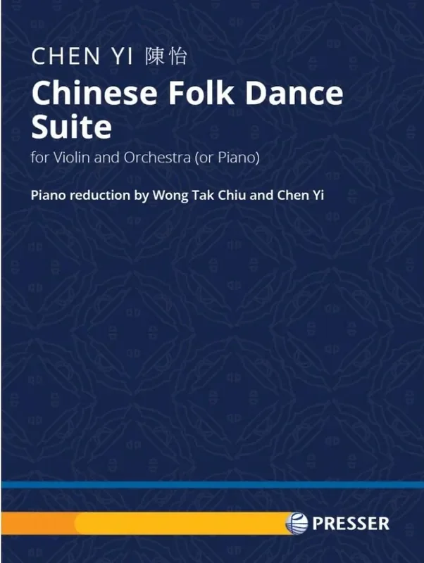 Yi Chen Chinese Folk Dance Suite (Arr. Wong Tak Chiu) Violine mit Begleitung