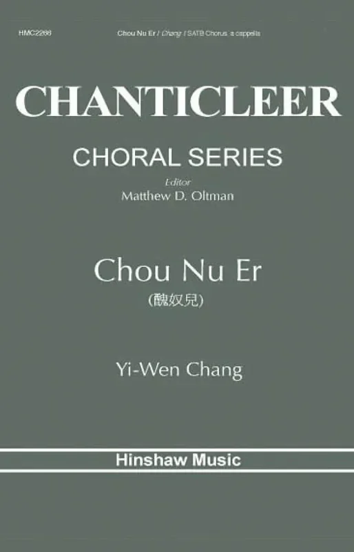 Yi-Wen Chang Chou Nu Er (Arr. Yi-Wen Chang) Gemischter Chor A cappella