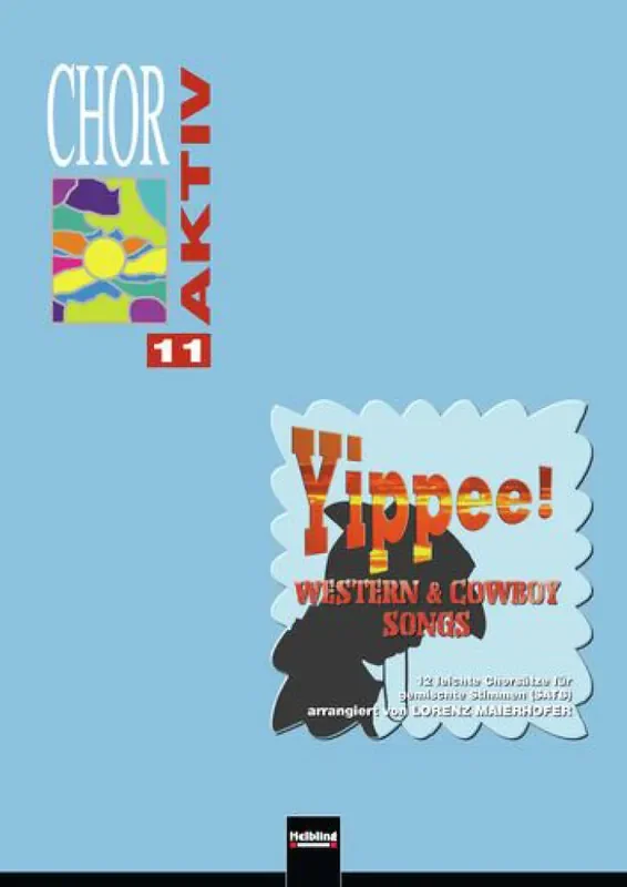 Yippee! Western and Cowboy Songs Gemischter Chor A cappella