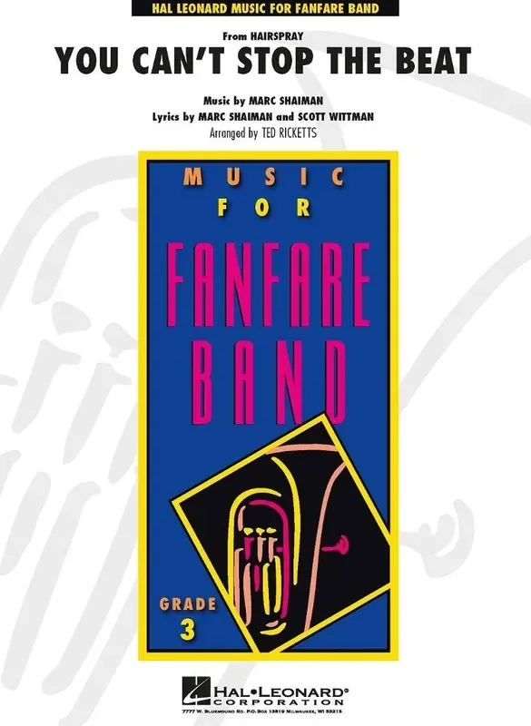 You Can‘t Stop The Beat (from HAIRSPRAY) (Arr. Ted Ricketts) Fanfarenorchester