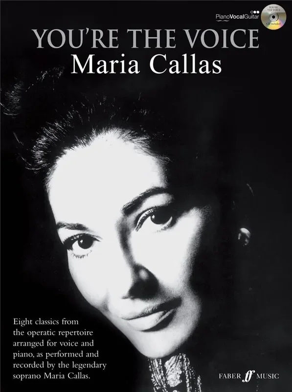 You‘re the Voice Maria Callas Klavier, Gesang, Gitarre (Songbooks)