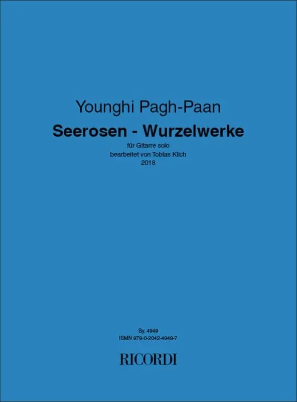 Younghi Pagh-Paan Seerosen – Wurzelwerke Gitarre Solo
