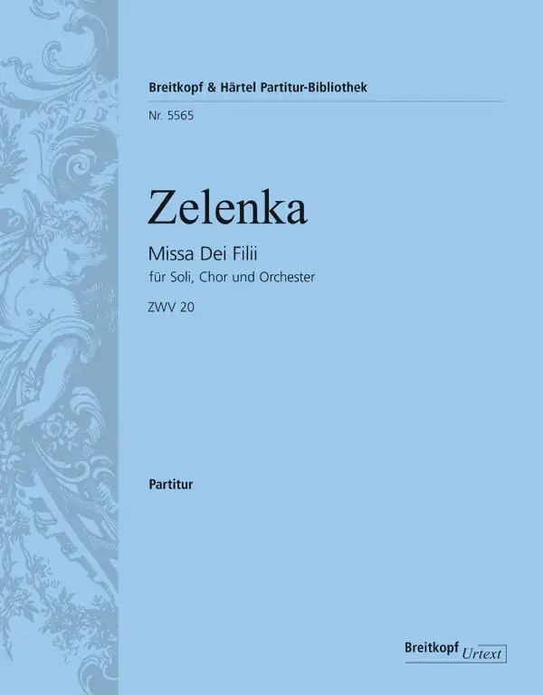 Zelenka, Jan Dismas Missa Dei Filii ZWV 20
