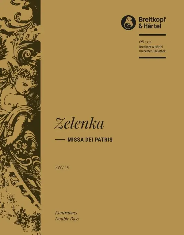 Zelenka, Jan Dismas Missa Dei Patris ZWV 19
