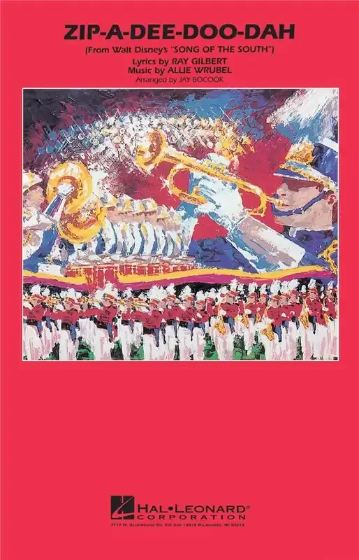 Zip-A-Dee-Doo-Dah – Marching Band (Arr. Jay Bocook) Marching Band